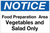Notice - Food Prep Area - Vegetables and Salad Only Wall Sign