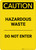 Caution: Hazardous Waste Do Not Enter - Portrait Wall Sign