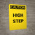 Caution: High Step - Portrait Wall Sign
