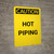 Caution: Hot Piping - Portrait Wall Sign