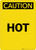 Caution: Hot - Portrait Wall Sign