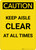 Caution: Keep Aisle Clear at All Times - Portrait Wall Sign