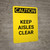 Caution: Keep Aisles Clear - Portrait Wall Sign