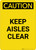 Caution: Keep Aisles Clear - Portrait Wall Sign