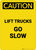 Caution: Lift Trucks Go Slow - Portrait Wall Sign