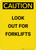 Caution: Look Out For Forklifts - Portrait Wall Sign