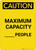 Caution: Maximum Capacity People - Portrait Wall Sign