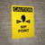 Caution: Nip Point - Portrait Wall Sign
