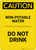 Caution: Non-Potable Water Do Not Drink - Portrait Wall Sign