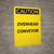 Caution: Overhead Conveyor - Portrait Wall Sign