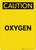 Caution: Oxygen - Portrait Wall Sign
