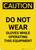 Caution: PPE Do Not Wear Gloves With Equipment - Portrait Wall Sign