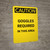 Caution: PPE Goggles Required in This Area - Portrait Wall Sign