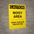 Caution: PPE Noisy Area Wear Your Ear Protection - Portrait Wall Sign