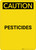 Caution: Pesticides - Portrait Wall Sign