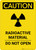 Caution: Radioactive Material Do Not Open - Portrait Wall Sign