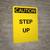 Caution: Step Up - Portrait Wall Sign