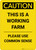 Caution: This Is A Working Farm - Portrait Wall Sign