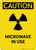 Caution: Warning Microwave In Use Radiation - Portrait Wall Sign