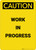 Caution: Work in Progress - Portrait Wall Sign