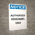 Notice: Authorized Personnel Only Wall Sign - Portrait Wall Sign