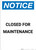 Notice: Closed For Maintenance - Portrait Wall Sign