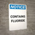 Notice: Contains Fluoride - Portrait Wall Sign
