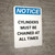 Notice: Cylinder Must Be Chained At All Times - Portrait Wall Sign