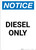 Notice: Diesel Only - Portrait Wall Sign