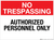 No Trespassing: Authorized Personnel Only - Wall Sign