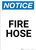 Notice: Fire Hose - Portrait Wall Sign