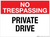 No Trespassing: Private Drive - Wall Sign