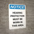 Notice: Hearing Protection Safety Glasses Must Be Worn - Portrait Wall Sign