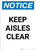 Notice: Keep Aisles Clear - Portrait Wall Sign