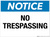 Notice: No Trespassing - Wall Sign