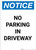 Notice: No Parking in Driveway - Portrait Wall Sign