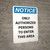 Notice: Only Authorized Personnel to Enter This Area - Portrait Wall Sign