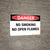 Danger: No Smoking No Open Flames - Wall Sign