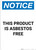 Notice: This Product Is Asbestos Free - Portrait Wall Sign