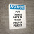 Notice: Quality and Safety Protects Everyone - Portrait Wall Sign