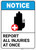 Notice: Report All Injuries At Once ANSI with Icon - Portrait Wall Sign