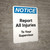 Notice: Report Injuries Immediately No Matter How Slight - Portrait Wall Sign
