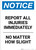 Notice: Report Injuries Immediately No Matter How Slight - Portrait Wall Sign