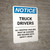 Notice: Truck Drivers Remain with Their Vehicle - Portrait Wall Sign