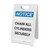 Notice: Chain All Cylinders Securely - A-Frame Sign