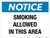 Notice: Smoking Allowed in This Area- Wall Sign