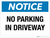 Notice: No Parking in Driveway - Wall Sign
