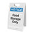 Notice: Food Storage Only - A-Frame Sign