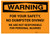 Warning: For Your Safety No Dumpster Diving - Wall Sign