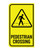 Pedestrian Crossing - Floor Marking Sign
